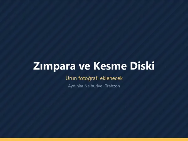 Kesme diski, taşlama taşı ve flap disk çeşitleri