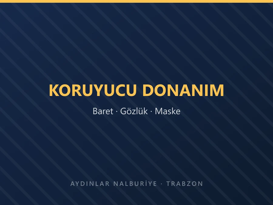 Baret, koruyucu gözlük, kulaklık ve toz maskesi