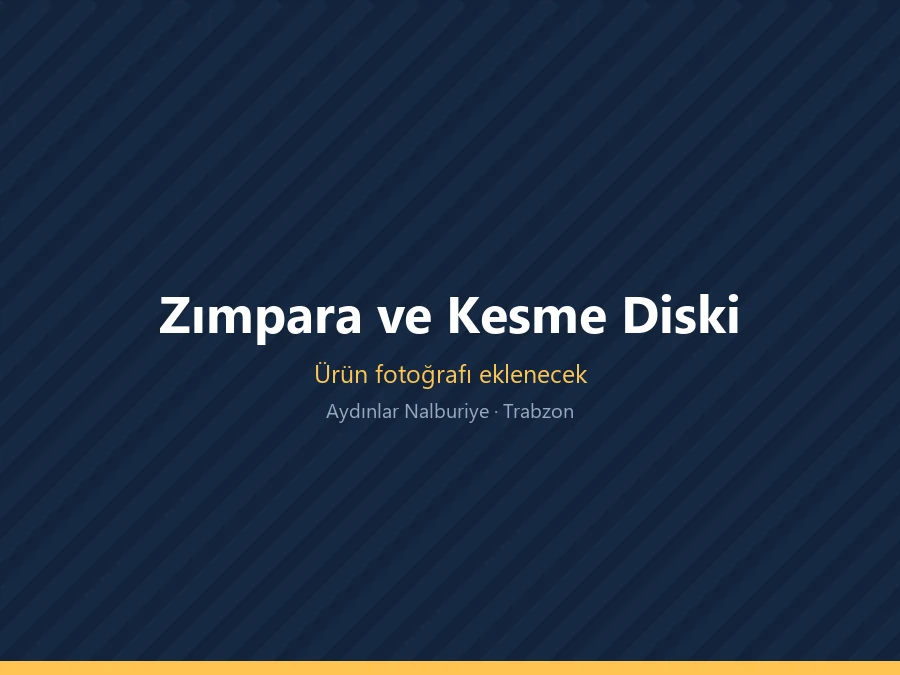 Kesme diski, taşlama taşı ve flap disk çeşitleri